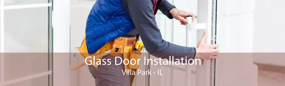 Glass Door Installation Villa Park - IL