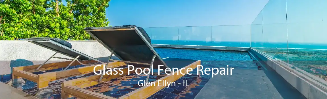 Glass Pool Fence Repair Glen Ellyn - IL