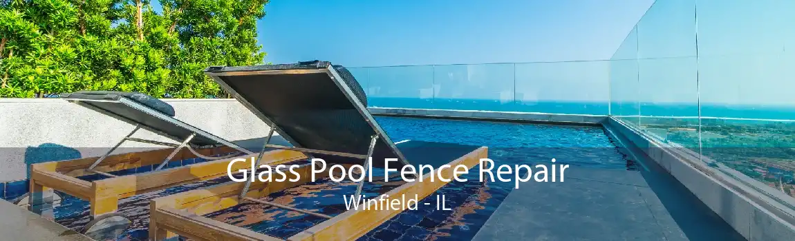 Glass Pool Fence Repair Winfield - IL