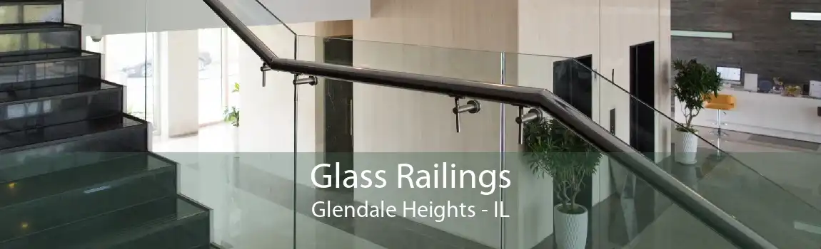 Glass Railings Glendale Heights - IL