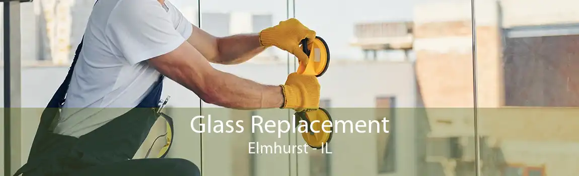 Glass Replacement Elmhurst - IL