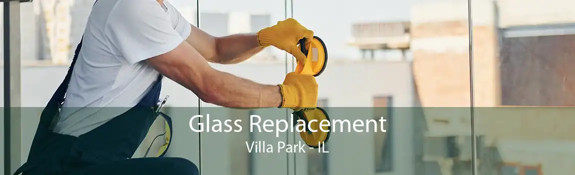 Glass Replacement Villa Park - IL