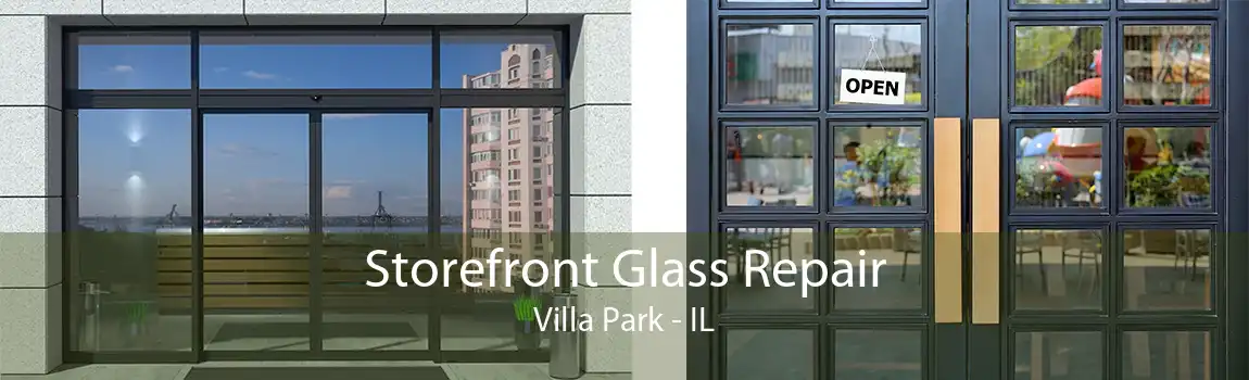 Storefront Glass Repair Villa Park - IL