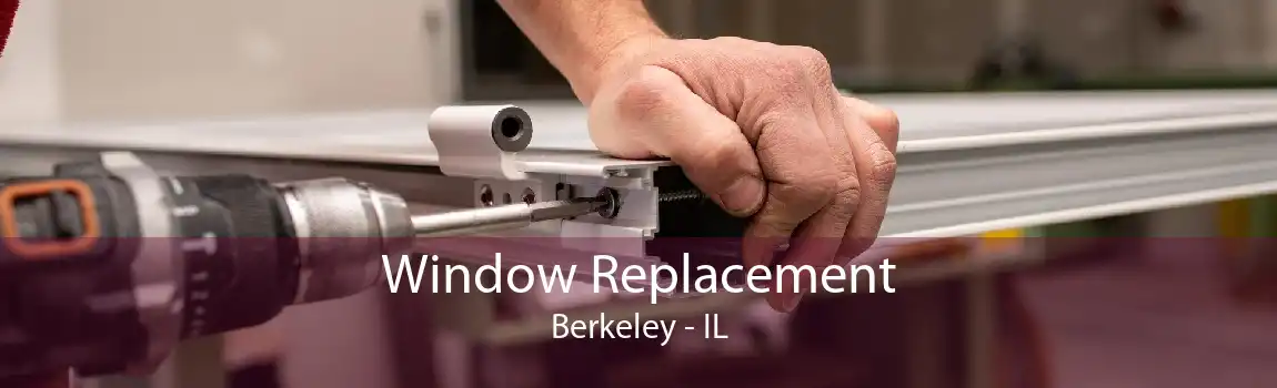 Window Replacement Berkeley - IL